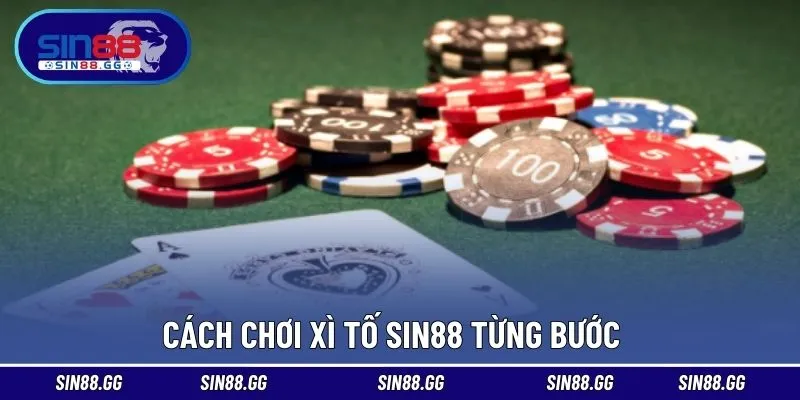 Các bước cơ bản cần nhớ khi bắt đầu một ván bài