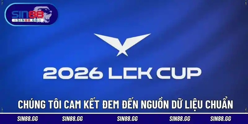 Chúng tôi cam kết đem đến nguồn dữ liệu chuẩn 