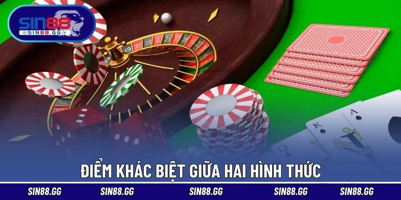 Điểm khác biệt giữa hai hình thức