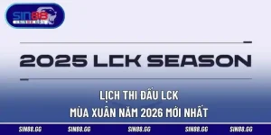 Lịch Thi Đấu LCK Mùa Xuân Năm 2026 Mới Nhất