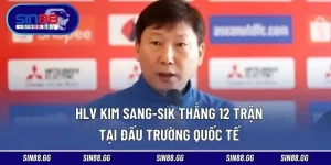 HLV Kim Sang-Sik Thắng 12 Trận Tại Đấu Trường Quốc Tế