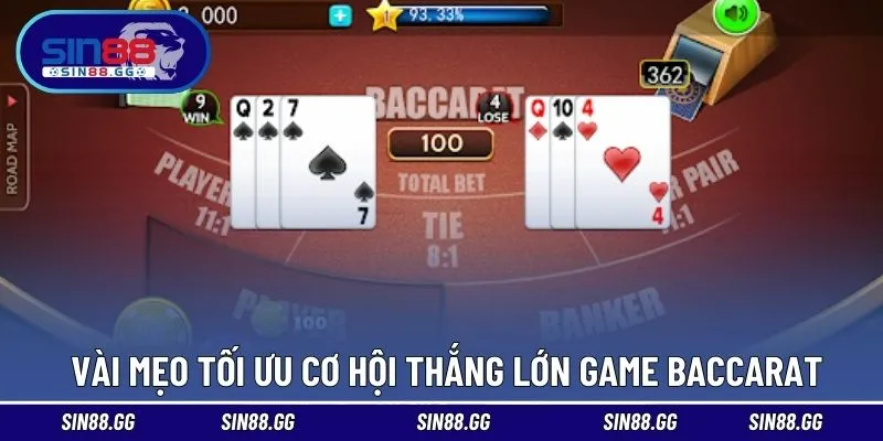 Vài mẹo tối ưu cơ hội thắng lớn game Baccarat 
